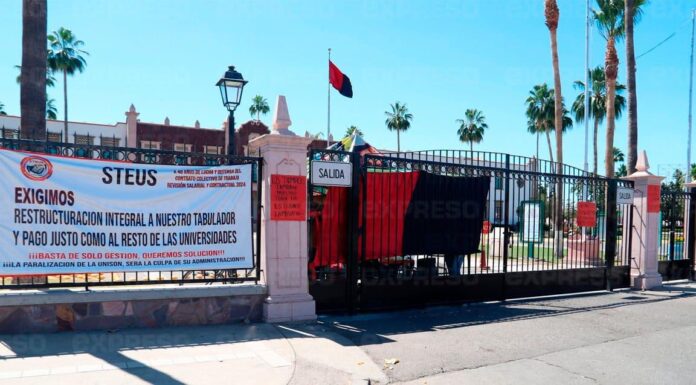 Se cumplen cuatro semanas de huelga en Unison; Steus continúa inconforme con ofrecimientos de autoridades