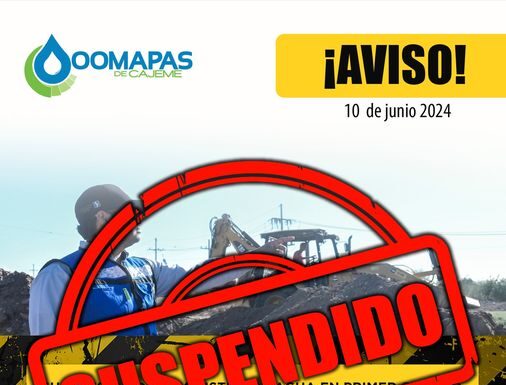 OOMAPASC: SE SUSPENDE CORTE DE AGUA PROGRAMADO