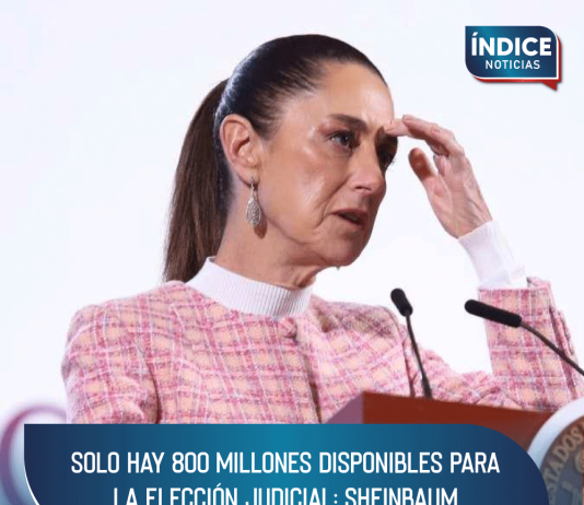 Solo hay 800 millones disponibles para la elección judicial: Sheinbaum