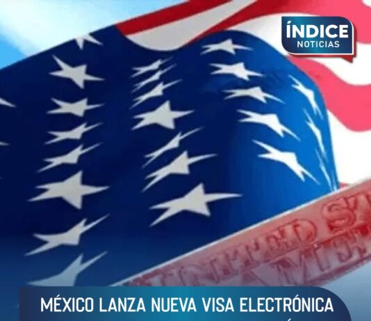México lanza nueva visa electrónica para extranjeros de tres países
