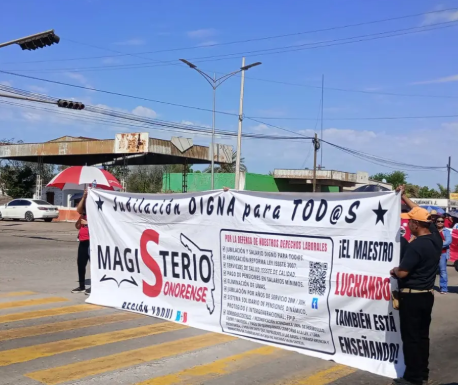 MAESTROS SE MANIFIESTAN EN COMUNIDADES YAQUIS Y REALIZAN BLOQUEOS CARRETEROS